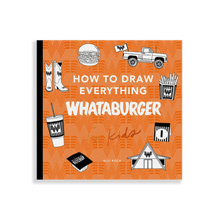 View front cover of How To Draw Everything Whataburger Book