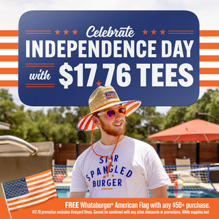 View man in Whataburger Straw Hat wearing Star Spangled Burger Tee. Reads Celebrate Independence Day with $17.76 tees. Free Whataburger Flag with any $50+ purchase. Restrictions apply. 