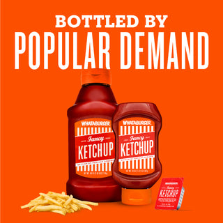 Two bottles of Whataburger Fancy Ketchup on an orange background with text 'Bottled by Popular Demand'.