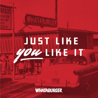 Vintage photo of an old Whataburger restaurant with the slogan 'Just like you like it' in bold white text.