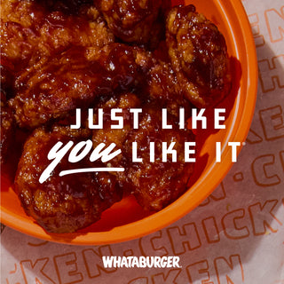 Orange bowl of Whatawings with 'Just Like You Like It' text and Whataburger logo.