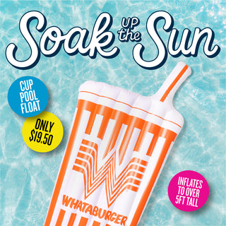 Promotional banner for Whataburger with 'Soak up the Sun' text and a cup pool float on a blue water background.