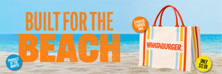 Whataburger beach bag with text 'Built for the Beach' on a beach background