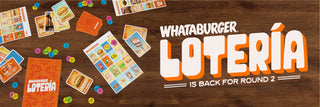 Whataburger Loteria set laid out with 'Whataburger Loteria is Back for Round Two' text on a wooden table.