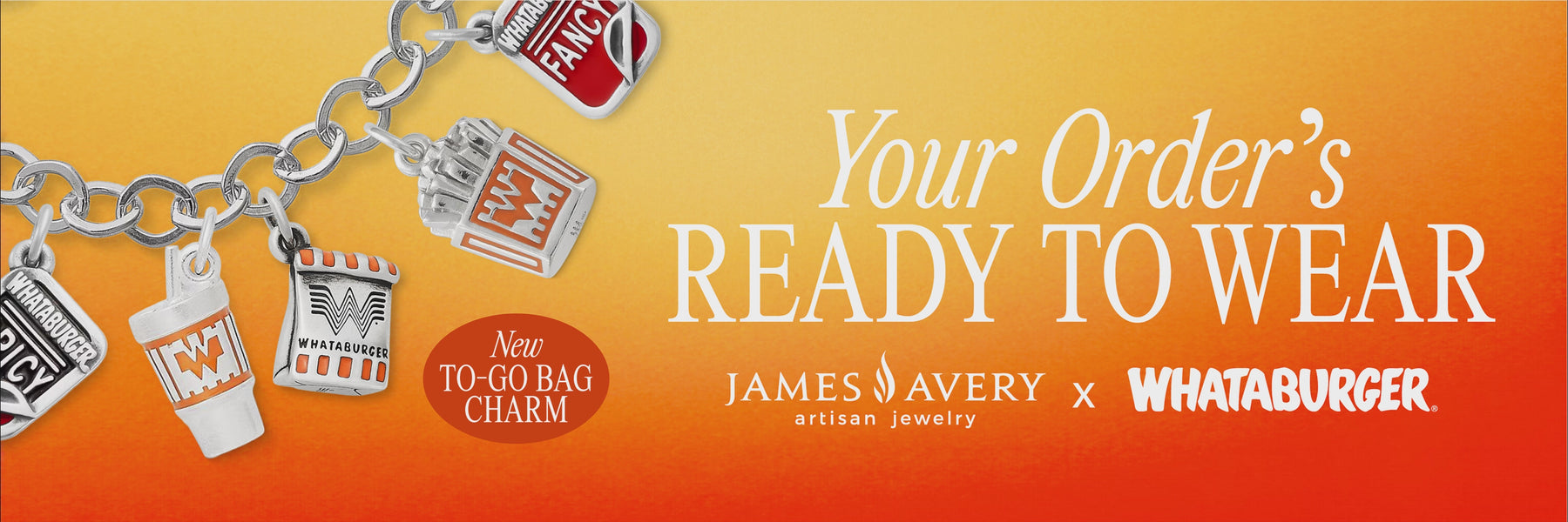 Sterling Silver Charm Bracelet with James Avery x Whataburger charms sitting on an orange gradient background with text reading, "Your Order's Ready to Wear."